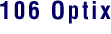 106 Optix